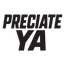 PRECIATE YA - Home