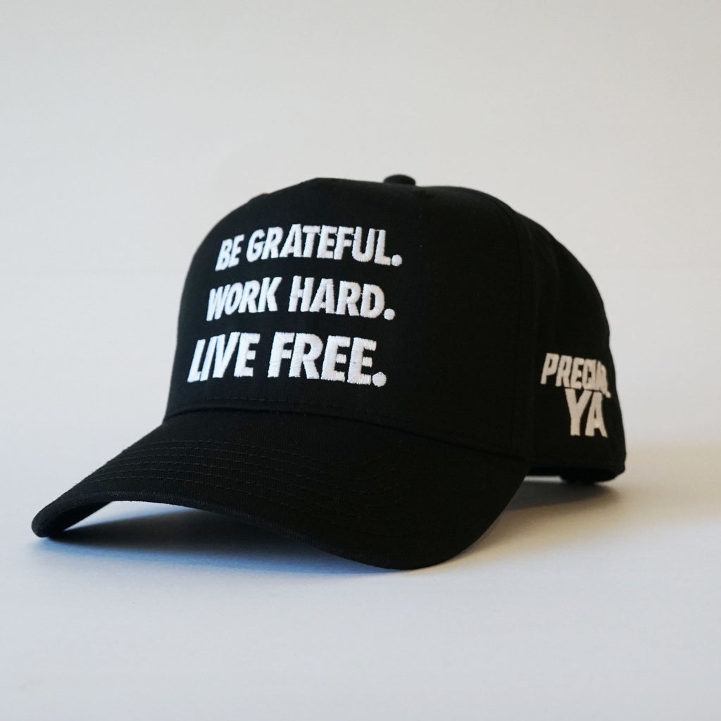"Be Grateful. Work Hard. Live Free." Snapback Black