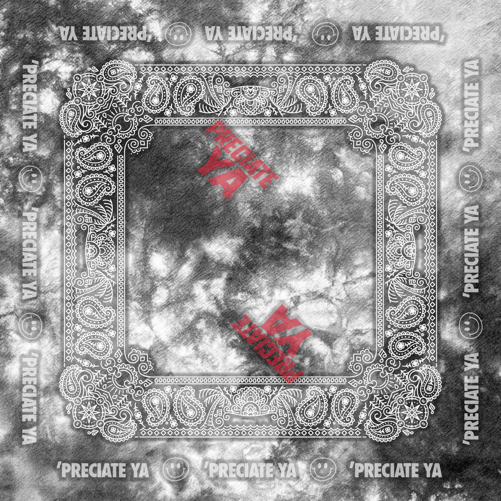 "Preciate Ya" Bandana Black/White Tie Dye